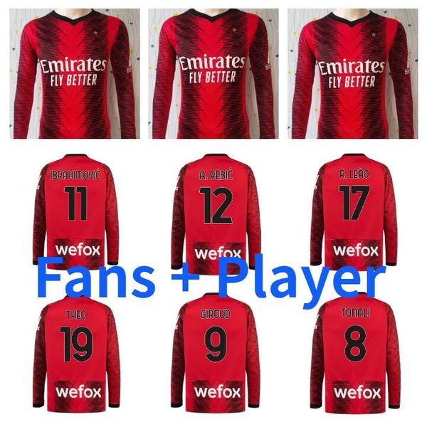 23 24 AC S IBRAHIMOVIC Player Version Maillots de football à manches longues GIROUD THEO TONALI BENNACER BRAHIM PULISIC RAFA LEAO A. REBIC R.