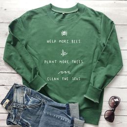 Help More Plant More Trees Clean The Seas Sweatshirt Save Mother Earth Slogan Women Clothing Girl Casual Jumpers Drop Ship