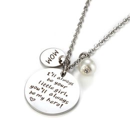 Crystal Pendant "I'll Always be Your Little Girl.You'll Always be My Hero" Stainless Steel Round Pendant Necklace Mother's Day Gift