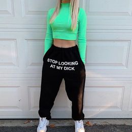 Letters Stop Looking At My Dick Sweatpants Printing Casual Pants Women's Spring High Waist Loose Shrink Feet Sports Women Pants LJ200820