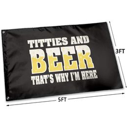 Titties & Beer That's Why I'm Here Funny Flag, Polyester Fabric Hanging Advertising, Outdoor Indoor, Free Shipping