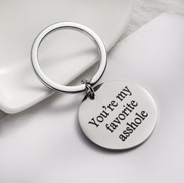 Boyfriend Gift You're My Favorite Asshole Keychain Men Key Ring I love You Valentines day Keyring Gifts for Husband