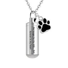Stainless Steel Pet Paws Cylinder Cremation Ashes Necklace Memorial Pendant -No Longer By My Side But Forever in My Heart