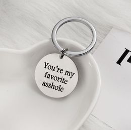 You're My Favourite Asshole Pendant Keychain , Stainless Steel Funny Man Gift, Valentines Day, Funny Gifts For Husband, Boyfriend