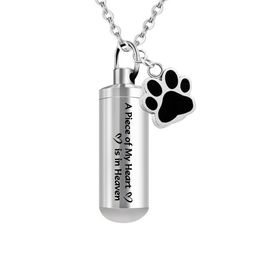 Stainless Steel Pet Paws Cylinder Cremation Ashes Urn Memorial Pendant Jewelry Ashes Necklace-A piece of my heart is in heaven