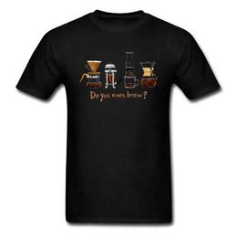 Do You Even Brew? T-shirt Men Black T Shirt Cotton Tshirt Funny Tops Coffee Lover Tees Hand Make Life Clothes Black Wholesale G1222