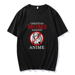 2021 heißester Verkauf Christian Moms Against Anime Komfortable Paar T-Shirts Hip Hop T-Shirts Streetwears Unsiex Kleidung Neue Kleidung Y220214