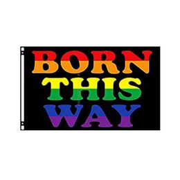 Born This Way Rainbow Flag 3x5 FT Banner 90x150cm Festival Party Gift 100D Polyester Printed Hot selling!