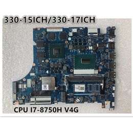 Original laptop Lenovo Ideapad 330-15ICH/ 330-17ICH Motherboard NM-B671 CPU I7-8750H V4G NR FRU 5B20R46728 5B20R46732