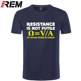 Resistance Is Not Futile T-SHIRT Nerd Electrician Science Funny Gift Birthday Men T Shirt Clothing Plus Size Arrival 210707