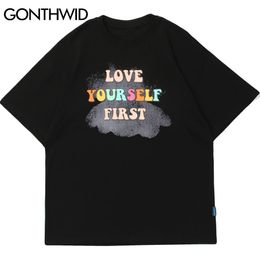 GONTHWID T-Shirts Harajuku Love Yourself First Print Short Sleeve Tshirts Streetwear Summer Hip Hop Casual Cotton Loose Tee Tops C0315