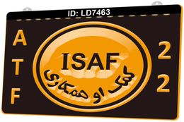 LD7463 Isaf The International Security Assistance Force Atf 22 Light Sign 3D Engraving LED Wholesale Retail