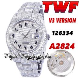 2022 TWF V3 126334 126234 A2824 Automatic Mens Watch 116244 Paved Diamonds Arabic Dial 904L Stainless Case Fully Iced Out Diamond Bracelet Eternity Jewellery Watches
