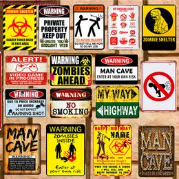 2021 Man Cave Vintage Metal Wall Art Decor Alert Warning Zombies No Smoking Shabby Chic Posters No Trespassing Painting Stickers WY42