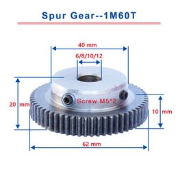 1 Piece 1M60T Spur Bore Size 6 8 10 / 12 mm Low Carbon Steel Material High Quality Metal Gear For Motor