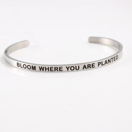 " BLOOM WHERE YOU ARE PLANTED 4mm Stainless Steel Engraved Personalized Positive Inspirational Mantra Bracelet & Bangle