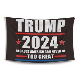 Trump 2024 flag, Because America Can Never Be Too Great,Re-Elect Donald 3' x 5'ft Flags Outside Banners 100D Polyester High Quality With Brass Grommets