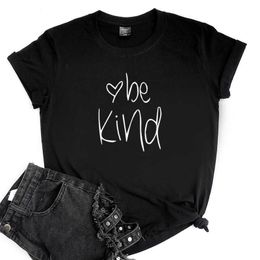 Summer 100% Cotton Women T Shirt Casual Loose Short Sleeve Be Kind Letter Harajuku Female Tees Top W704 210526