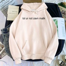 Lol Ur Not Zayn Malik Hoodie Men Funny Text Print Tracksuit For Male Street Casual Style Sweatshirts Warm Comfortable Sweatshirt Y0804