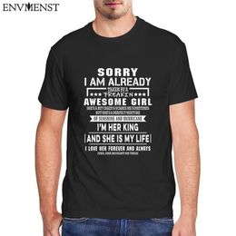 Sorry I Am Already Taken By A Awesome Girl Men's Funny T-shirt Harajuku Short Sleeve Graphic T Shirt Tees Tops Valentine Gift 210324