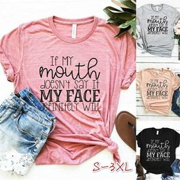 If My Mouth Doesn't Say it My face will Women tshirt Cotton Casual Funny t shirt Lady Yong Girl Top Tee 5 Colours X0628