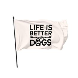 Life Is Better With Dogs 3x5ft Flags 100D Polyester Outside US Banners Vivid Colour High Quality Two Brass Grommets