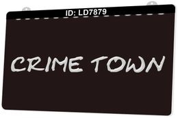 LD7879 Crime Town Light Sign 3D Engraving