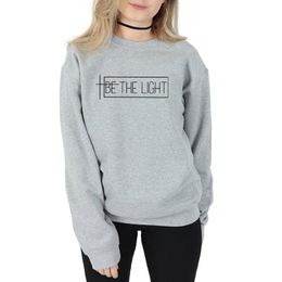 BE THE LIGHT Women Sweatshirt And Pullover Crewneck Long Sleeved Harajuku Streetwear Faith Tumblr Christian Clothes Tops