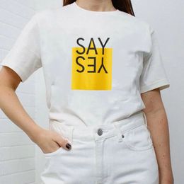 Say Yes Graphic Tee Aesthetic Art Tumblr Kawaii Casual Funny Unisex Women T Shirt White O Neck Harajuku Street Style Clothing 210518