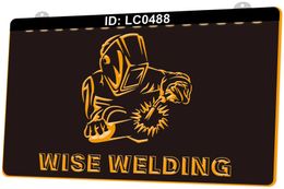 LC0488 Wise Welding Light Sign 3D Engraving