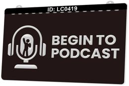 LC0419 Begin to Podcast Microphone Light Sign 3D Engraving