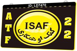 LD7470 Isaf The International Security Assistance Force Atf 22 Light Sign 3D Engraving LED Wholesale Retail