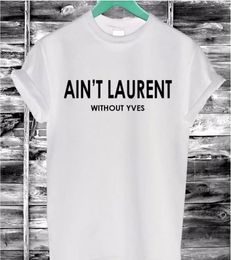 Summer Women Tshirt AINT Letters Print Cotton Casual Funny T-Shirt Black White Short Sleeve Slim Sexy T Shirt F4203-66