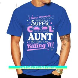 Cool aunt I never dreamed to be super cool au t shirt Customised Short Sleeve SXXXL Pictures Crazy Breathable summer cool shirt 220702