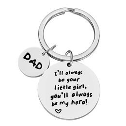 Dad Father's Day Gift Stainless Steel Keychain Pendant I'll Always Be Your Little Girl Keychain Luggage Decoration Key Chain Keyring