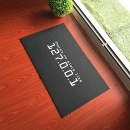 Carpets There's No Place Like 127.0.0.1 Funny Doormat For Entrance Door Your Home's Network IP Address Footmat Rugs IndoorCarpets