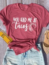 Women's T-Shirt Summer Women You Had Me At Tacos Tee Cute Short Sleeve Tops Graphic Tees CamisetaWomen's