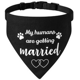 Dogs Bandana Collar Apparel Accessories Wedding Engagement Pet Scarf Accessories Humans are Getting Married She Said Yes Bibs for Dog