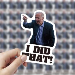 50pcs I DID THAT Stickers Waterproof Vinyl Funny Biden Sticker Skate Accessories For Skateboard Laptop Luggage Bicycle Motorcycle Phone Car Decals Party Decor