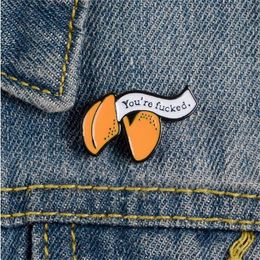 Funny You're fxxxxd Lucky Fortune Cookie Brooches Orange Banner Enamel Pins Custom Brooches Lapel Badge Jewellery For Friends Kids GD1472