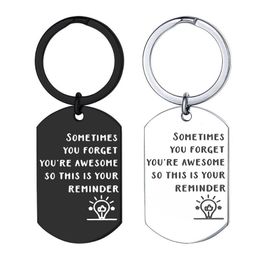 Stainless Steel Motivational letter Keychain Sometimes You Forget You're Awesome key chain