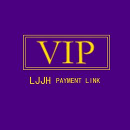 LJJH VIP Payment Link Only Use for Specific Payment Customize Item Brand Items Payment Links HHA-VIP