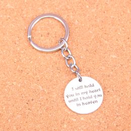 New Keychain 29mm I will hold you in my heart until I hold you in heaven Pendants DIY Men Car Key Chain Ring Holder Keyring Souvenir Jewelry