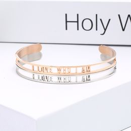 6MM Stainless steel Inspirational Cuff Bangle I LOVE WHO I AM Hollow Letter Open bracelets For women Personalised Jewellery