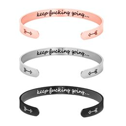 42 style Personalised Inspirational Letter Bangle Keep Fucking going Cuff Bracelet Titanium Steel Bangle Arrow Engraved Gifts For Women