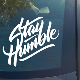 Stay Humble Decal Sticker Car Window Honda Racing JDM Funny Drift Stay Humble Decal Sticker Car Window Honda Racing JDM Funny Drift