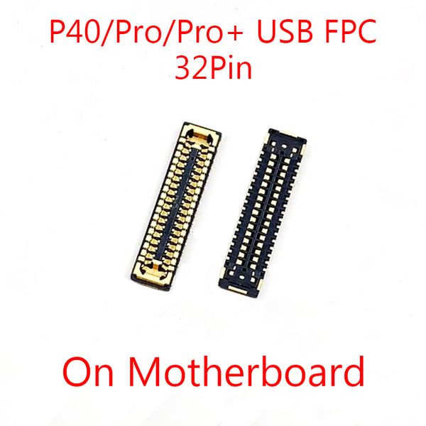 2pcs 32 40 50 60 broches Affichage LCD Connecteur FPC sur la carte mère pour Huawei P40 Pro + P40Pro Mic Mic SIM USB Charge Flex FPC