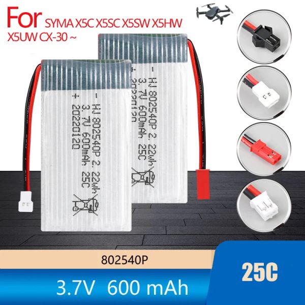 3,7 V 600mAh Drone Batterie RC Quadcoptère Hélicoptère Batterie Lipo 802540p Batterie rechargeable pour Syma X5C-1 X5 H5C X5SW X5C