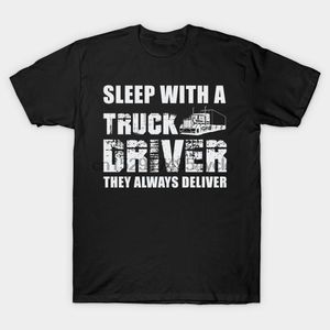 Homens camisetas Sono com um Truck Driver Eles sempre entregam camiseta mulheres camiseta