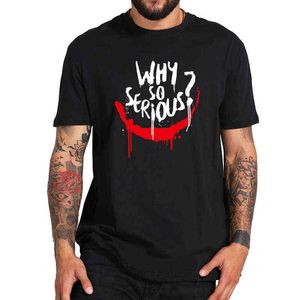 Camiseta Joker T Por que tão sério legal impressão digital preto de mangas curtas 100% algodão Heath Ledger Palhaço T Shirt G1222